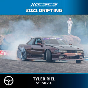 2021 DRIFTING - TYLER RIEL - S13 SILVIA