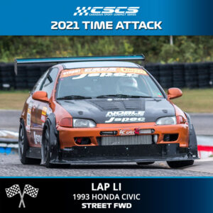 2021 TIME ATTACK - LAP LI - 1993 HONDA CIVIC - STREET FWD