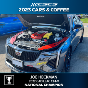 2023 CARS & COFFEE - JOE HECKMAN - 2022 CADILLAC CT4-V - BEST OF SHOW