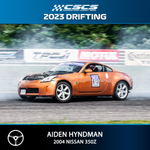 2023 Drift -Aiden Hyndman - 2004 Nissan 350Z