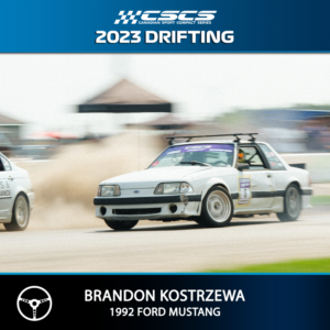 2023 Drift - Brandon Kostrzewa - 1992 Ford Mustang
