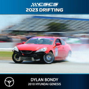 2023 Drift - Dylan Bondy - 2010 Hyundai Genesis