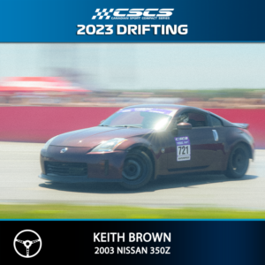 2023 Drift - Keith Brown - 2003 Nissan 350Z