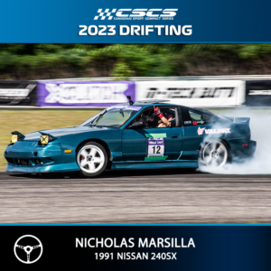 2023 Drift - Nicholas Marsilla - 1991 Nissan 240SX