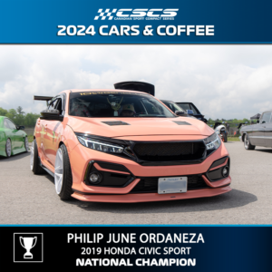 2024 CARS & COFFEE - PHILIP JUNE ORDANEZA - 2019 HONDA CIVIC SPORT - BEST OF SHOW