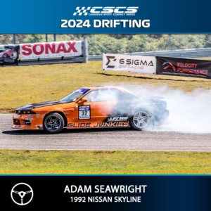 2024 DRIFT - ADAM SEAWRIGHT - 1992 NISSAN SKYLINE