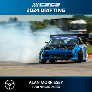 2024 DRIFT - ALAN MORRISSEY - 1990 NISSAN 240SX