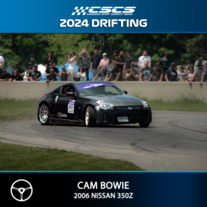 2024 DRIFT - CAM BOWIE - 2006 NISSAN 350Z