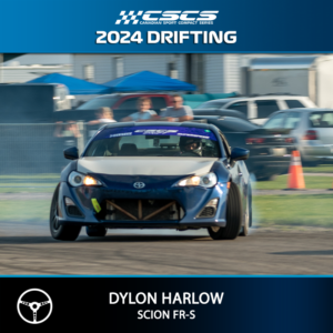 2024 DRIFT - DYLON HARLOW - SCION FR-S