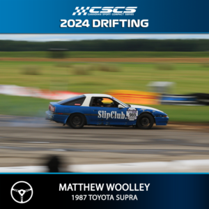 2024 DRIFT - MATTHEW WOOLLEY - 1987 TOYOTA SUPRA