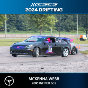 2024 DRIFT - MCKENNA WEBB - 2005 INFINITI G35