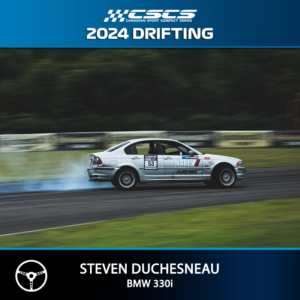 2024 DRIFT - STEVEN DUCHESNEAU - BMW 330i