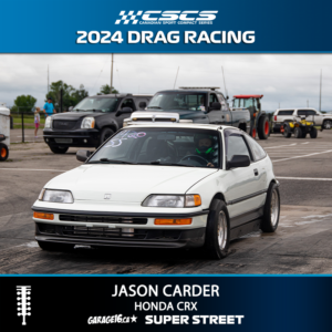 2024 DRAG RACING - JASON CARDER - SUPER STREET