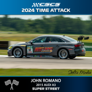 2024 TIME ATTACK - JOHN ROMANO - 2015 AUDI A3 - SUPER STREET