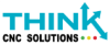 THINK CNC SOLUTIONS LTD.